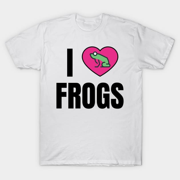 I Love Frogs T-Shirt by QCult